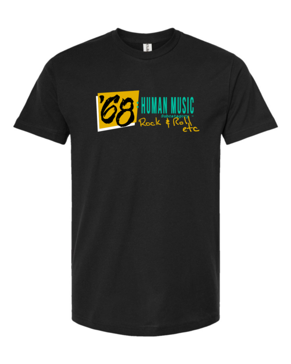 '68 Human Music T-shirt