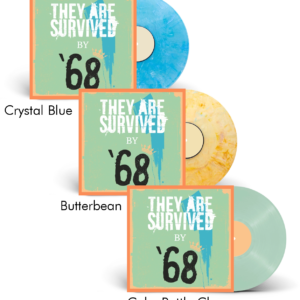 PRE-ORDER '68 They Are Survived Vinyl