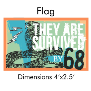 PRE-ORDER - '68 They Are Survived Flag